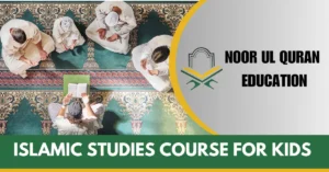ISLAMIC STUDIES COURSE FOR KIDS